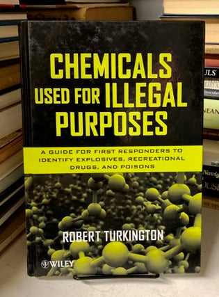 Item #69468 Chemicals Used for Illegal Purposes. Robert Turkington