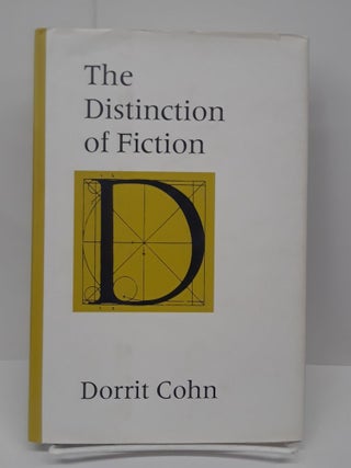 Item #69480 The Distinction of Fiction. Dorrit Cohn