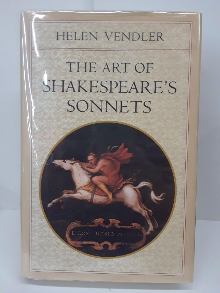 Item #69509 The Art of Shakespeare's Sonnets. Helen Vendler.