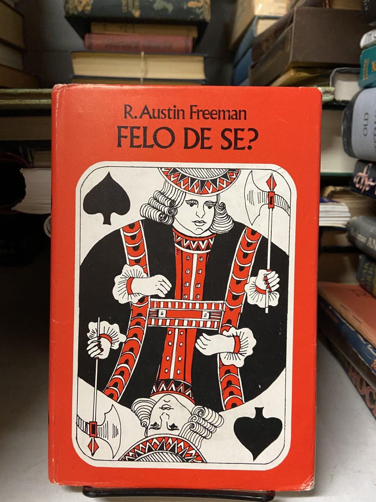 Item #69529 Felo De Se? R. Austin Freemna.