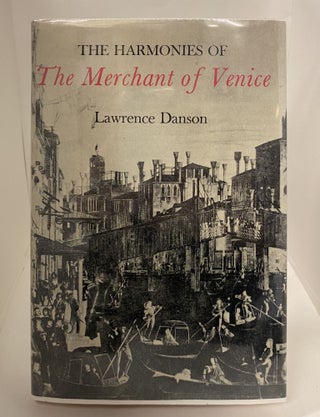 Item #69538 The Harmonies of the Merchant of Venice. Lawrence Danson