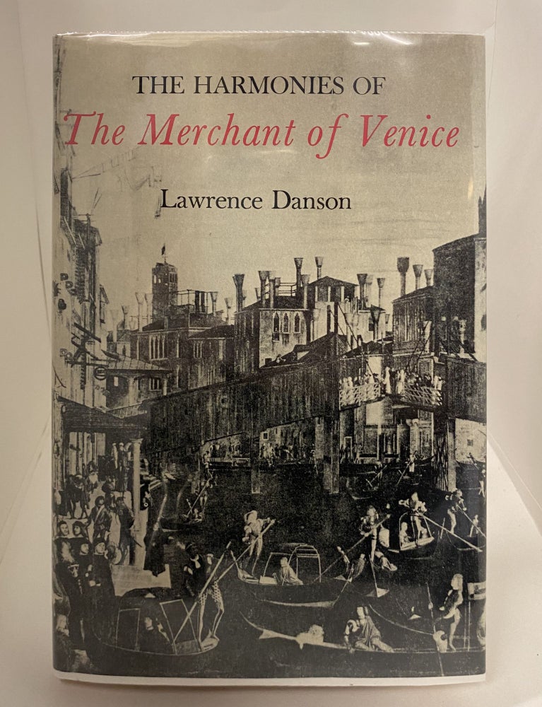 Item #69538 The Harmonies of the Merchant of Venice. Lawrence Danson.