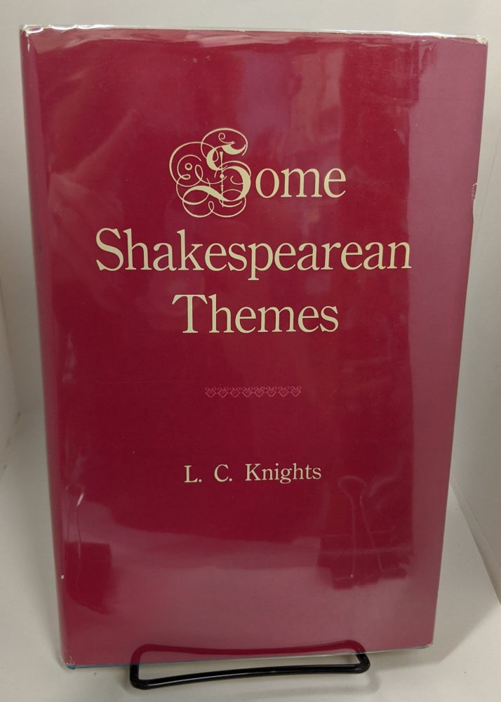 Item #69548 Some Shakespearean Themes. L. C. Knights.