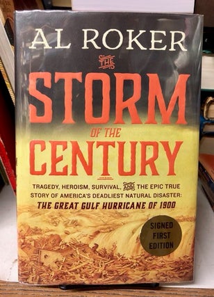 Item #69594 The Storm of the Century. Al Roker
