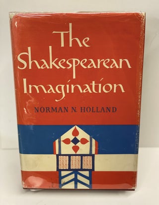 Item #69602 The Shakespearean Imagination. Norman N. Holland