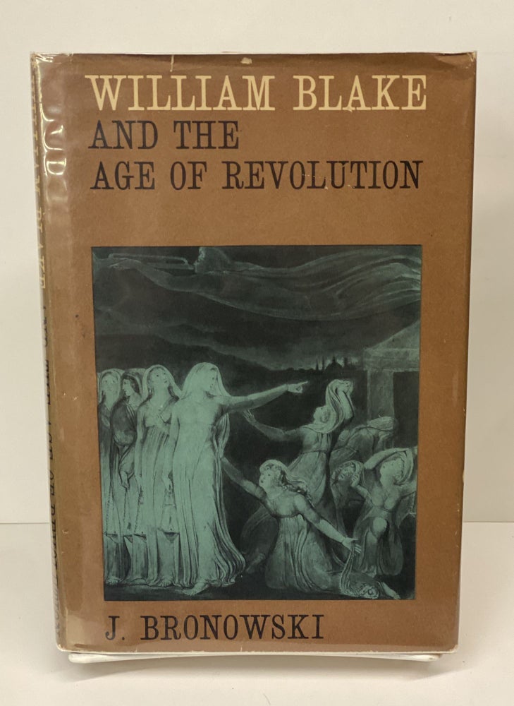 Item #69614 And The Age of Revolution. William Blake.