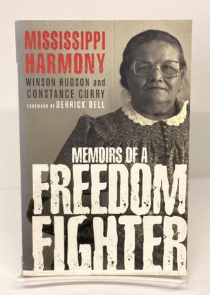 Item #69621 Mississippi Harmony: Memoirs of a Freedom Fighter. Winson Hudson