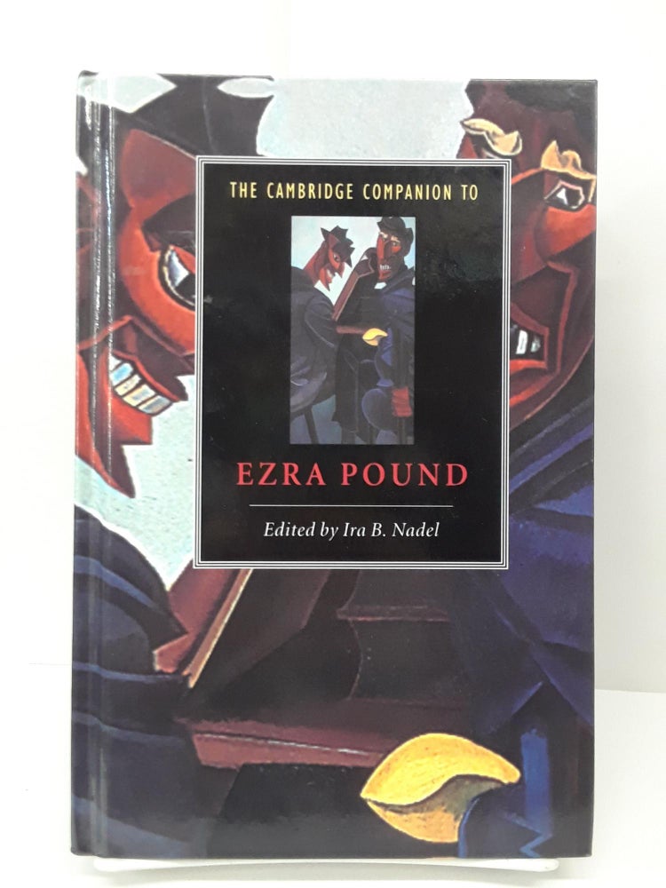 Item #69641 Cambridge Companion to Ezra Pound. Ira Nadel.