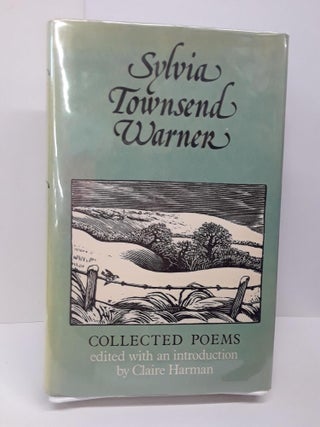 Item #69689 Sylvia Townsend Warner: Collected Poems. Claire Harman