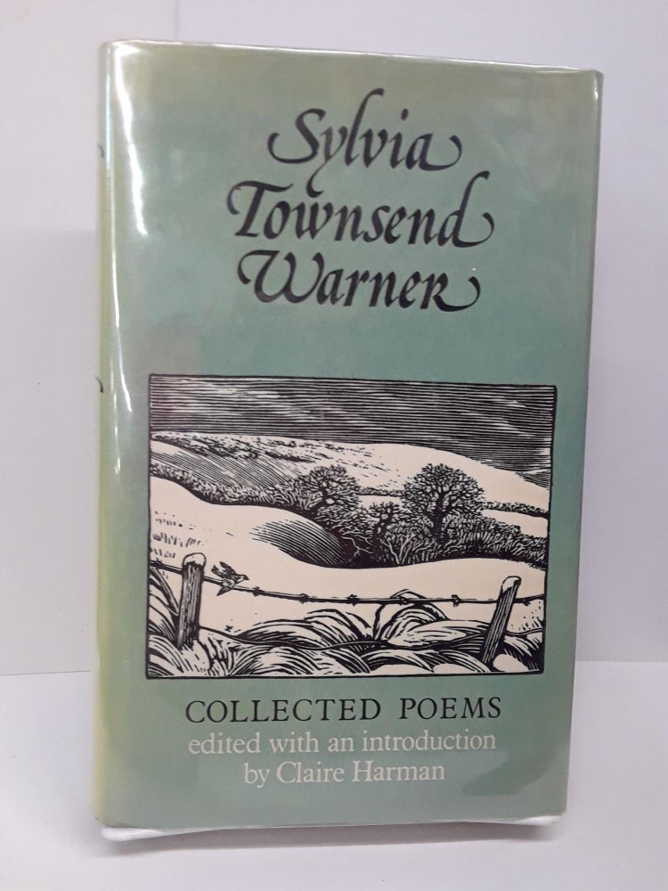 Item #69689 Sylvia Townsend Warner: Collected Poems. Claire Harman.