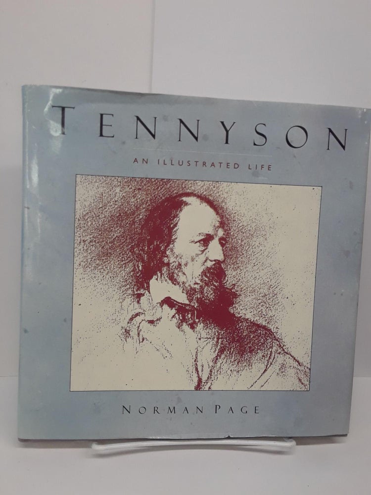 Item #69695 Tennyson: An Illustrated Life. Norman Page.
