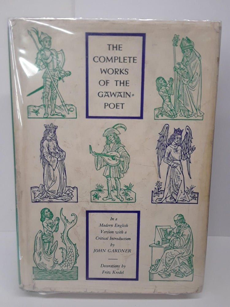 Item #69702 The Complete Works of the Gawain Poet. John Gardner.