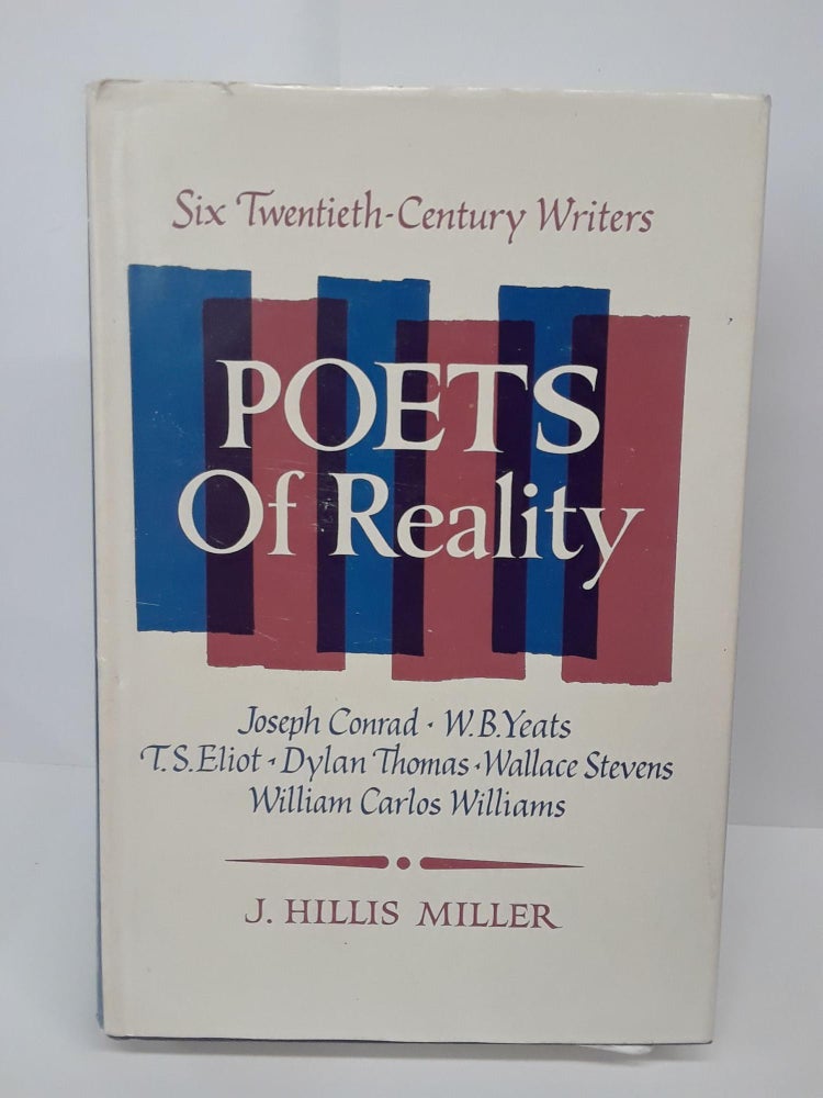Item #69739 Poets of Reality: Six Twentieth Century. J. Hillis Miller.