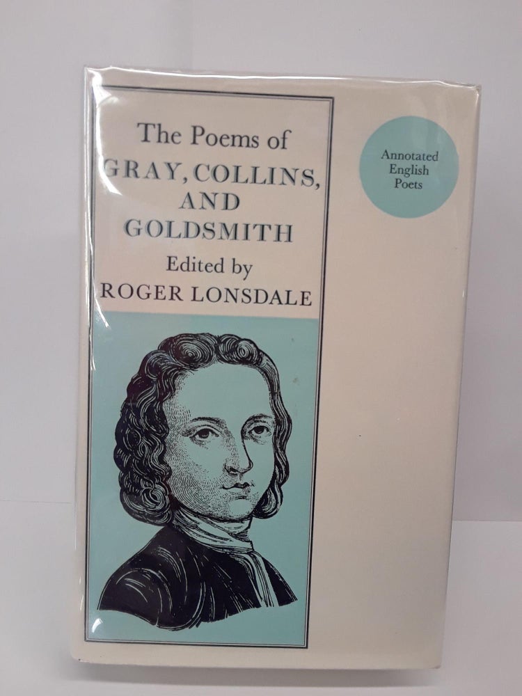 Item #69742 The Poems of Gray, Collins and Goldsmith. Roger Lonsdale.