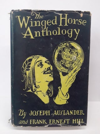 Item #69746 The Winged Horse Anthology. Joseph Auslander