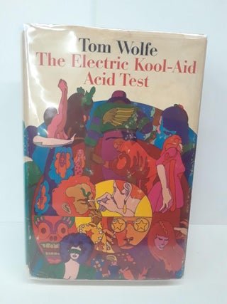 Item #69778 The Electric Kool-Aid Acid Test. Tom Wolfe