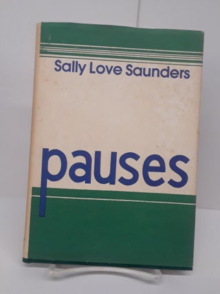 Item #69787 Pauses. Sally Sanders