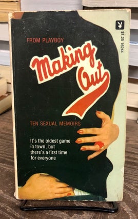 Item #69859 Making Out: Ten Sexual Memoirs