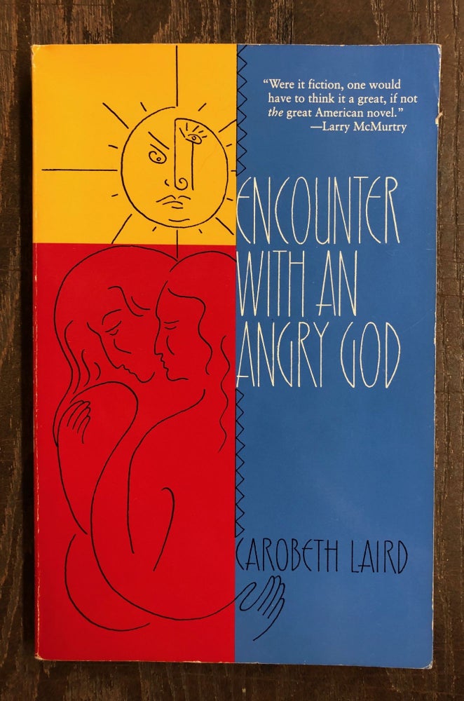 Item #69889 Encounter With an Angry God. Carobeth Laird.