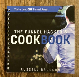 Item #69900 The Funnel Hacker's Cookbook. Russell Brunson