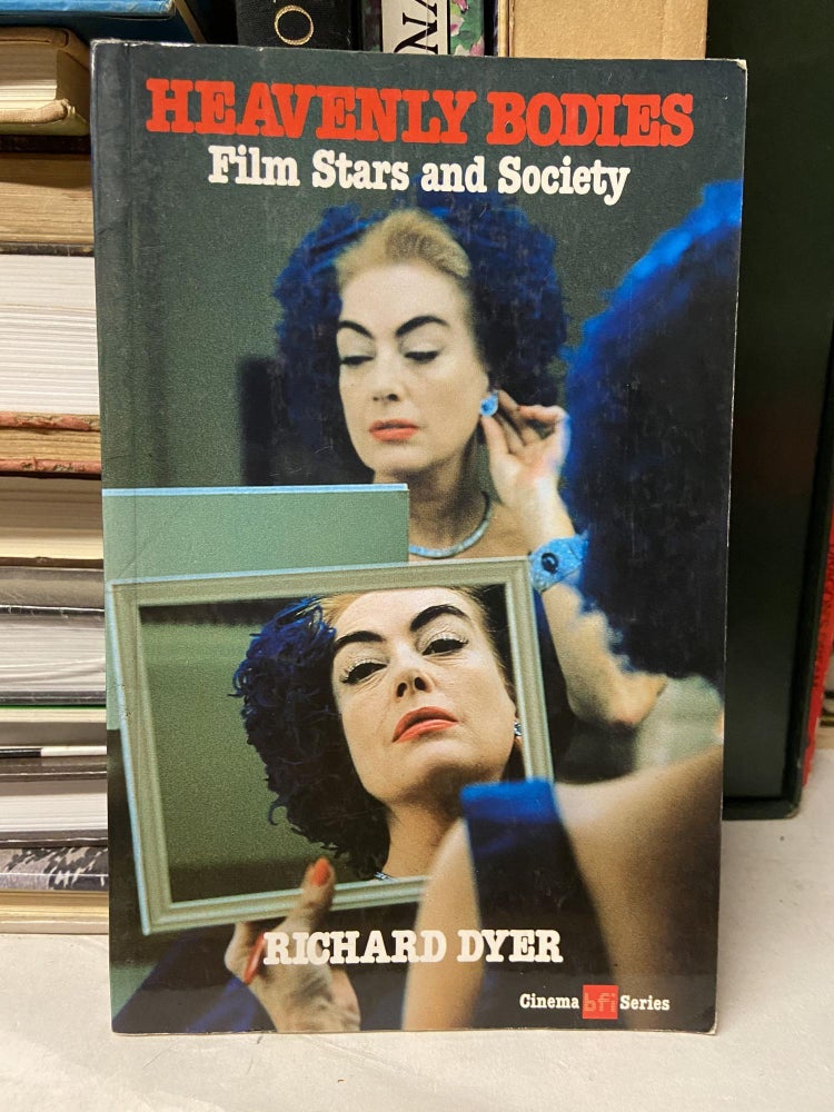 Item #69936 Heavenly Bodies: Film Stars and Society. Richard Dyer.