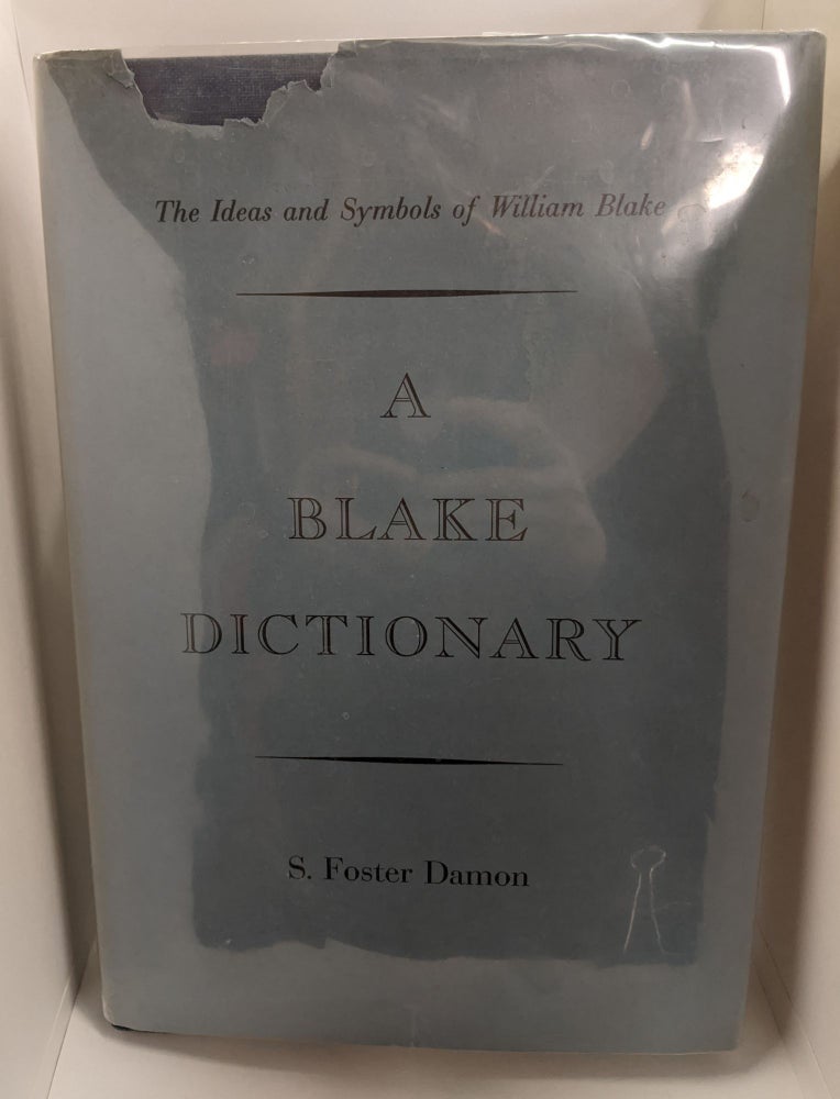 Item #69954 A Blake Dictionary. S. Foster Damon.