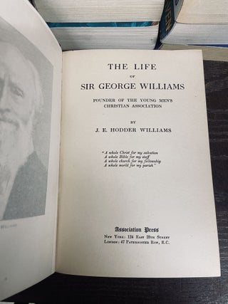 The Life of Sir George Williams: Founder Of The Young Men's Christian Association