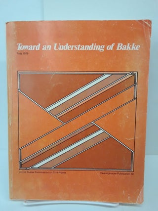 Item #70080 Toward an Understanding of Bakke. Arthur Flemming