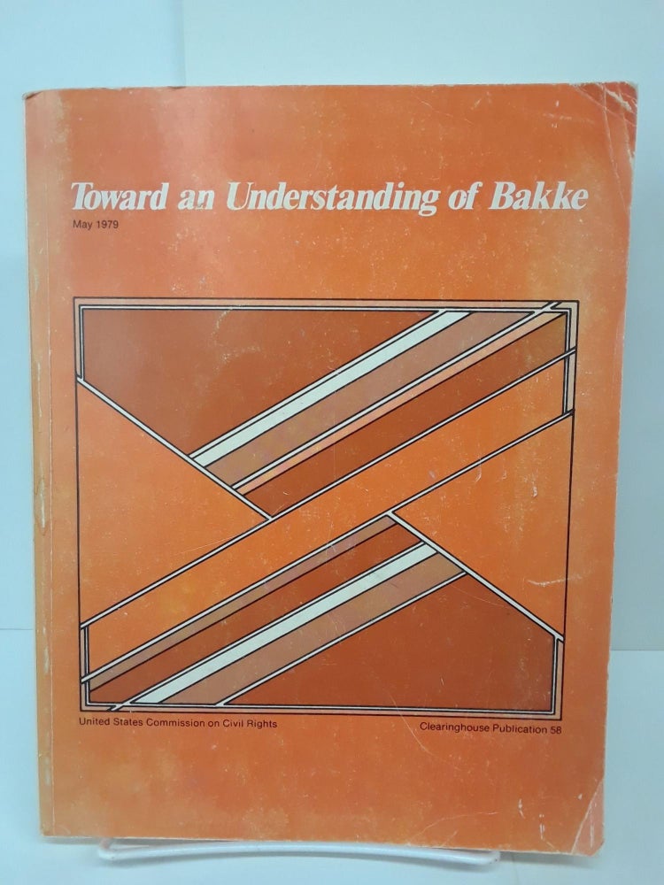 Item #70080 Toward an Understanding of Bakke. Arthur Flemming.