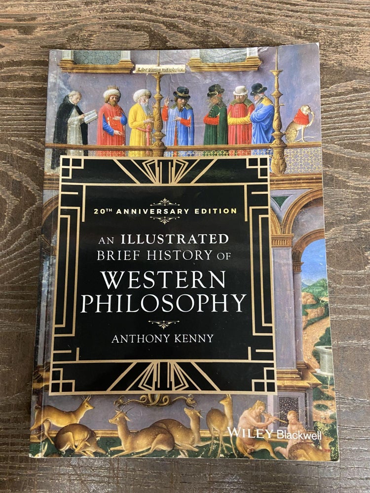Item #70214 An Illustrated Brief History of Western Philosophy. Anthony Kenny.