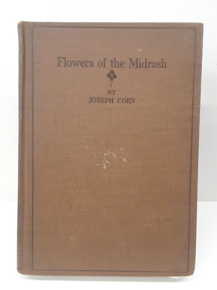 Item #70298 Flowers of the Midrash for Schools and Homes. Jospeh Cohn.