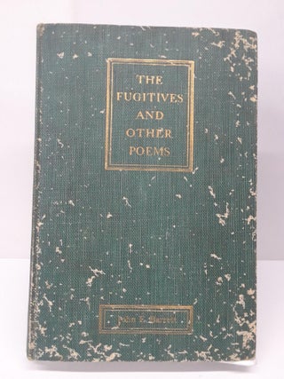 Item #70299 The Fugitives and Other Poems. John Barrett