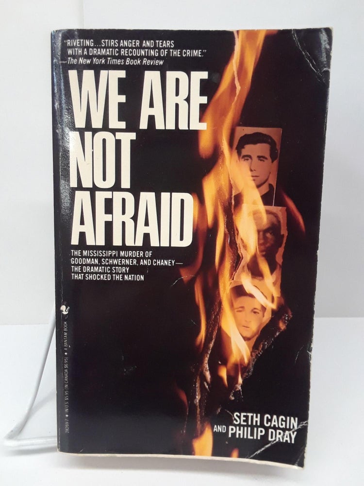 Item #70312 We Are Not Afraid. Seth Cagin, Philip Dray.