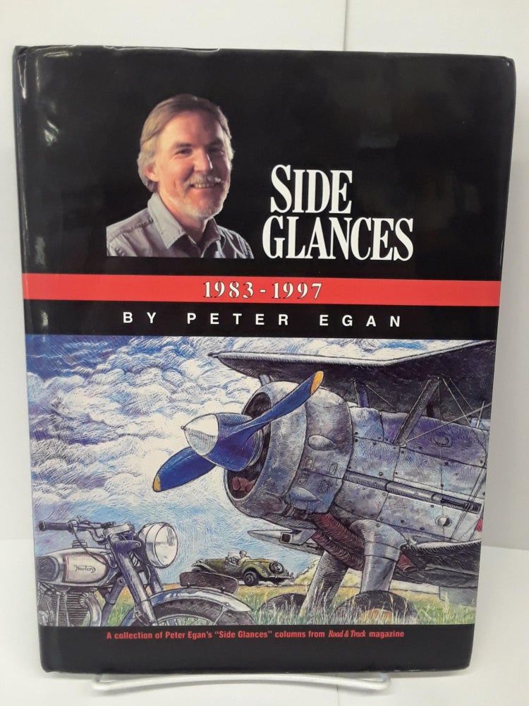 Item #70385 Side Glances: 1983-1997. Peter Egan.