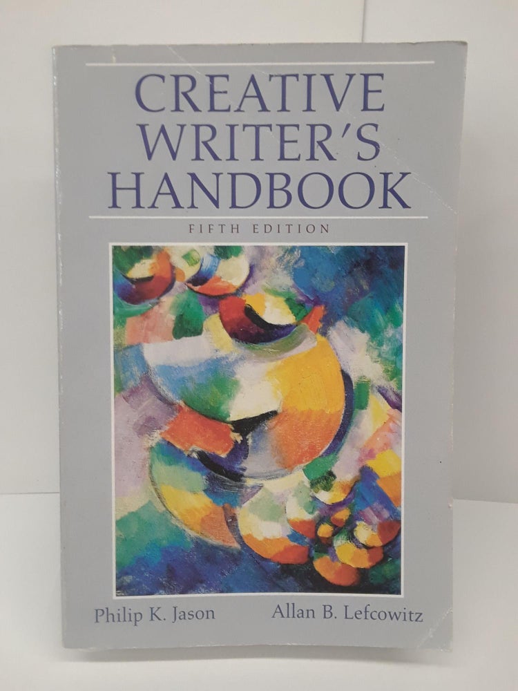 Item #70409 Creative Writer's Handbook. Philip Jason.