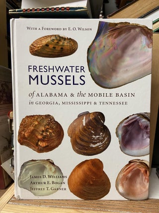 Item #70415 Freshwater Mussels of Alabama & the Mobile Basin in Georgia, Mississippi & Tennessee....