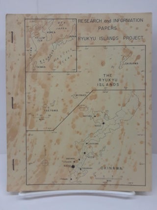 Item #70457 Ryukyu Islands Project: Research and Information Papers. Shannon McCune