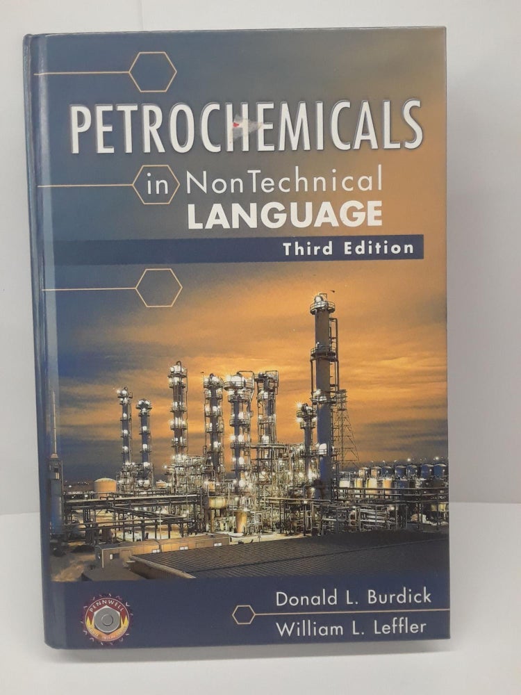 Item #70465 Petrochemicals in Nontechnical Language. Donald Burdick.