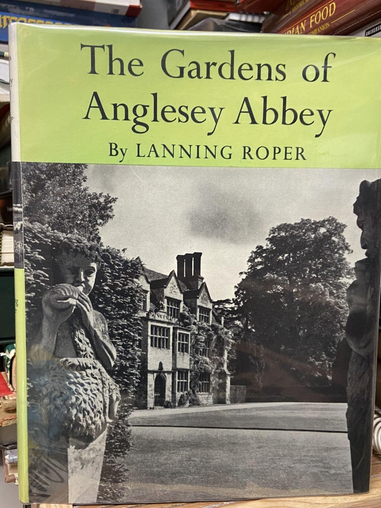 Lanning Roper The Gardens of Anglesey Abbey: Home of Lord Fairhaven | Lanning Roper ...