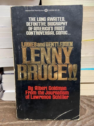 Item #70551 Ladies and Gentlemen Lenny Bruce!! Albert Goldman