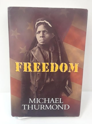 Item #70630 Freedom: An African-American History of Georgia, 1733-1865. Thurmond