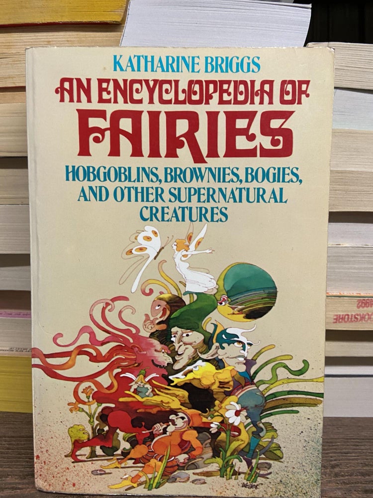 Item #70703 An Encyclopedia of Fairies. Katharine Briggs.