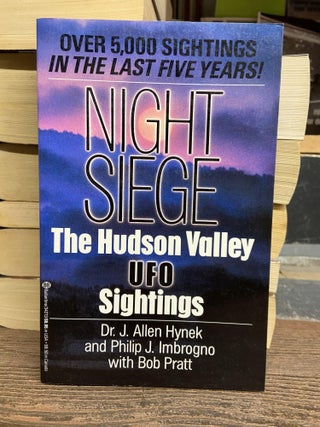 Item #70760 Night Siege. J. Allen Hynek, Philip J. Imbrogno, Bob Pratt