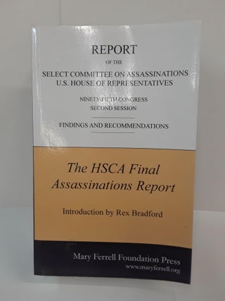 Item #70798 Final Report of the House Select Committee on Assassinations. House Select Committee...
