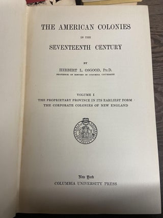 Item #70872 The American Colonies in the Seventeenth Century (3-Volume Set). Herbert L. Osgood
