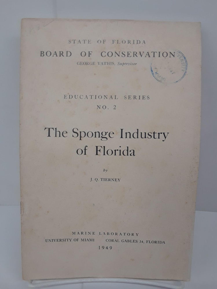 Item #70936 The Sponge Industry in Florida. J. Q. Tierney.