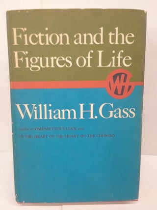 Item #70948 Fiction and the Figures of Life. William Gass