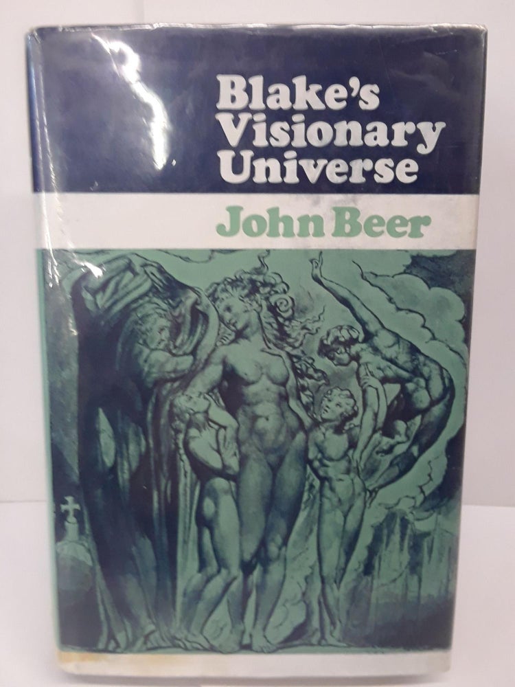 Item #70951 Blake's Visionary Universe. John Beer.