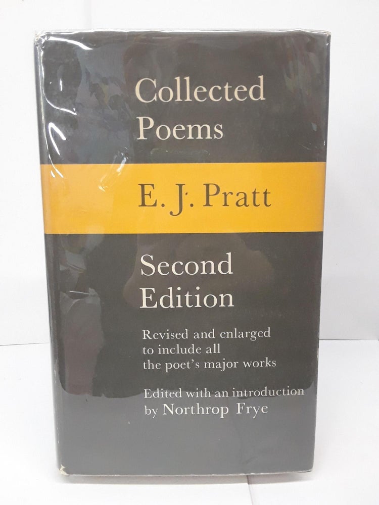 Item #71078 Collected Poems: E.J. Pratt. Northrop Frye.