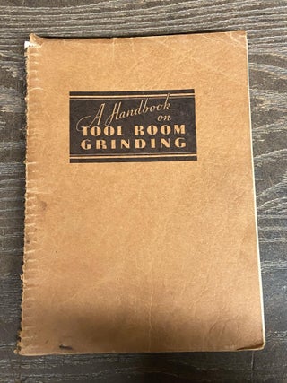 Item #71119 Handbook on Tool Room Grinding